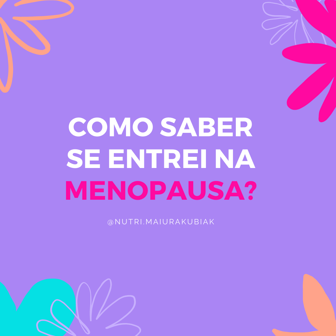 Como-saber-se-entrei-na-menopausa.png